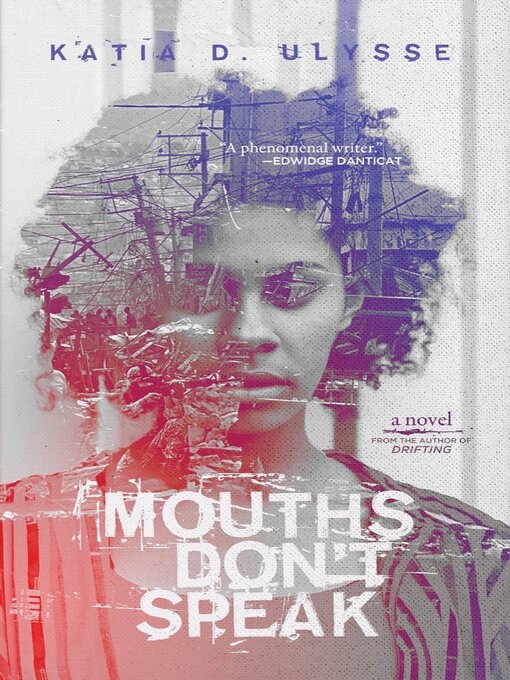 Title details for Mouths Don't Speak by Katia D. Ulysse - Available